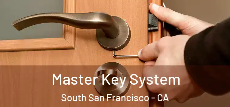 Master Key System South San Francisco - CA