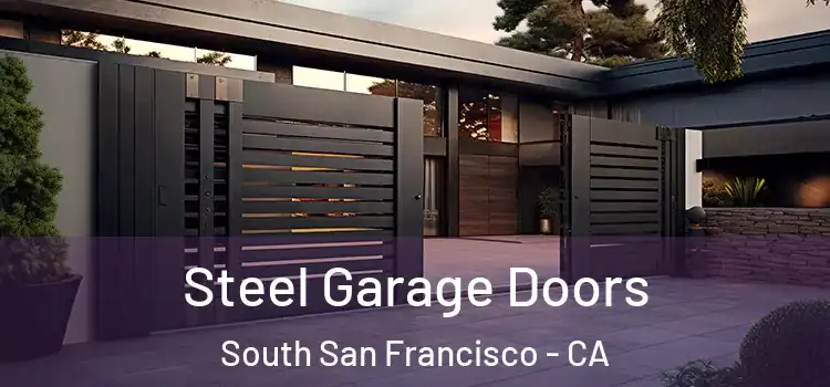  Steel Garage Doors South San Francisco - CA